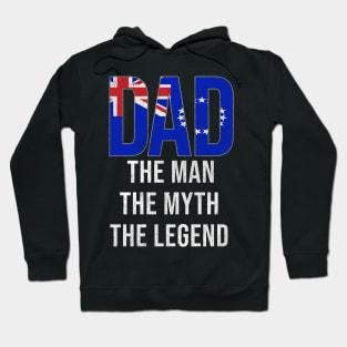 Cook Islander Dad The Man The Myth The Legend - Gift for Cook Islander Dad With Roots From Cook Islander Hoodie